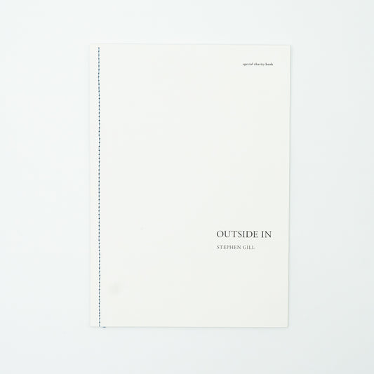 Outside In (Special Charity Book)｜Stephen Gill