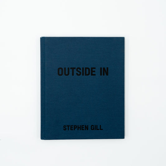Outside In｜Stephen Gill (サイン入り)